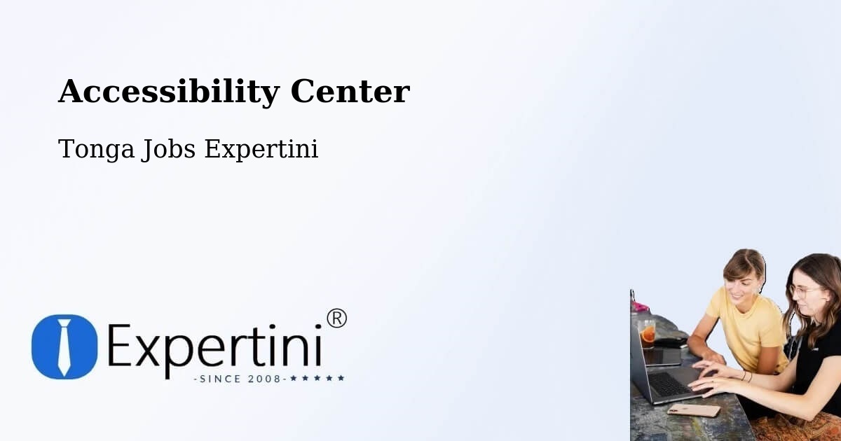 Accessibility Statement – Tonga - Tonga Jobs Expertini