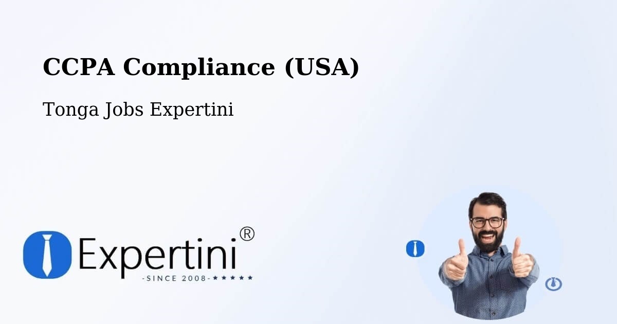 CCPA Compliance (USA) - Tonga Jobs Expertini