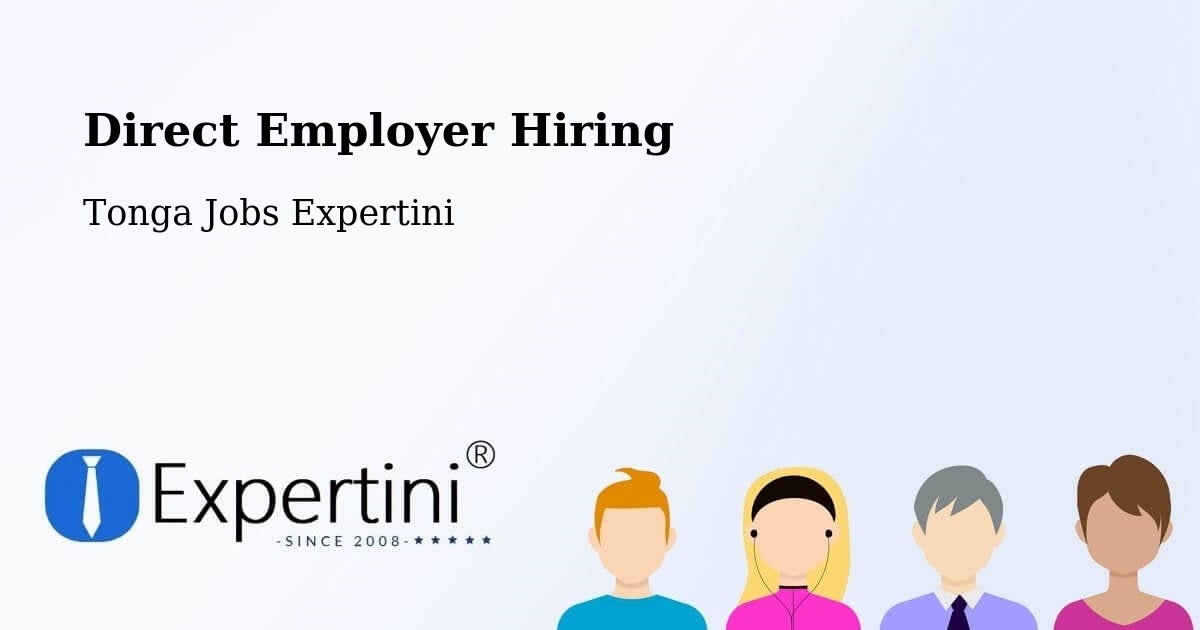 Direct Employer Hiring - Tonga Jobs Expertini