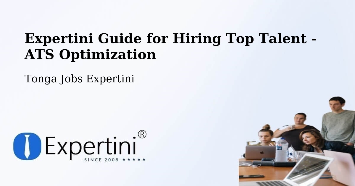 Expertini Guide for Hiring Top Talent - ATS Optimization - Tonga Jobs Expertini