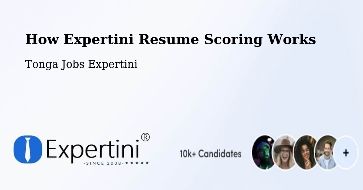 How Expertini Resume Scoring Works - Tonga Jobs Expertini