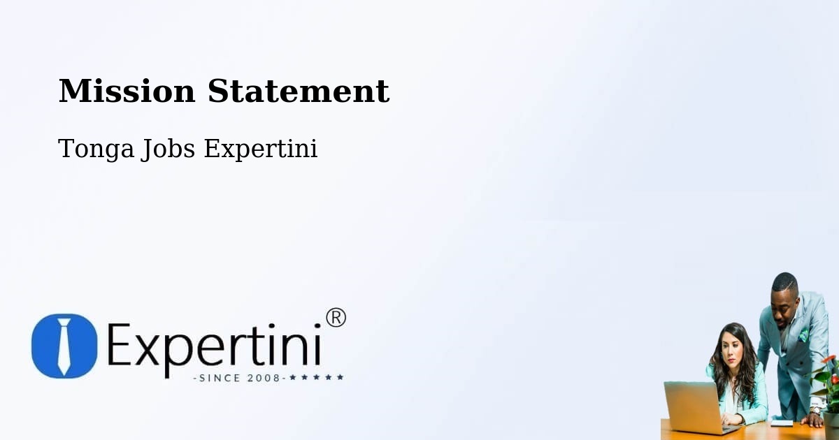 Mission Statement - Tonga Jobs Expertini