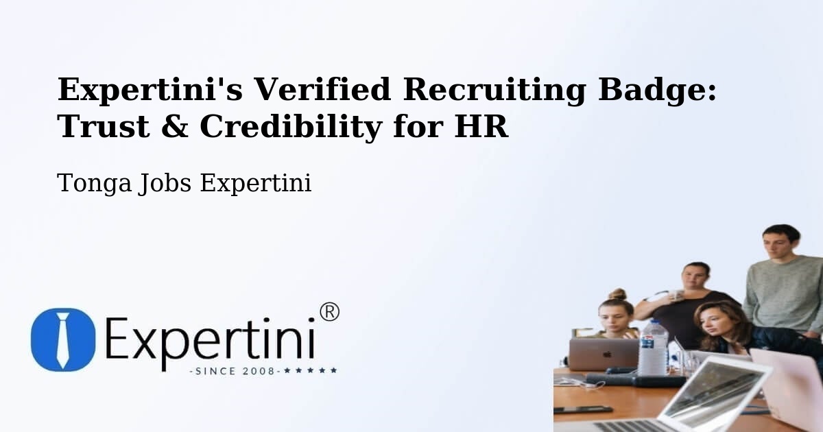 Expertini's Verified Recruiting Badge: Trust & Credibility for HR - Tonga Jobs Expertini