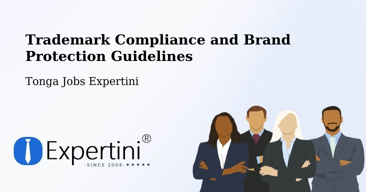Trademark & Brand Protection Guidelines – Tonga - Tonga Jobs Expertini